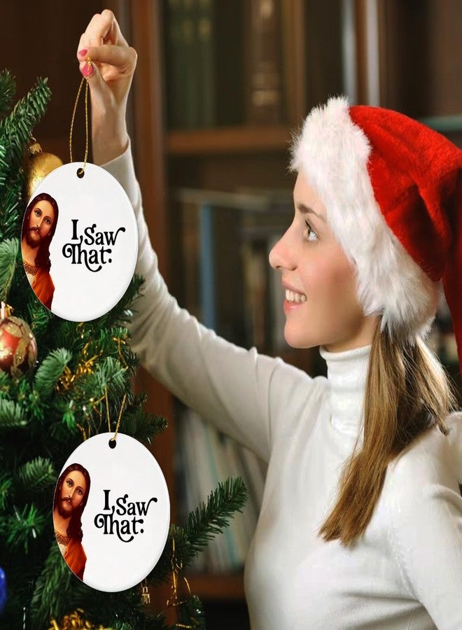 JZILU Jesus I Saw That Ornament 2025, Funny Christmas Ornaments for Adults Men Women,Funny Jesus Ornament, Unique Ornaments for Gift Exchange - Image 5